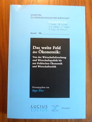 Immagine del venditore per Das weite Feld der konomik : von der Wirtschaftsforschung und Wirtschaftspolitik bis zur politischen konomik und Wirtschaftsethik. (= Schriften zu Ordnungsfragen der Wirtschaft, Band 98) venduto da Der-Philo-soph