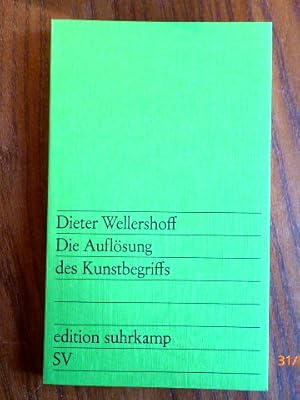 Bild des Verkufers fr Die Auflsung des Kunstbegriffs. (= es 848) zum Verkauf von Der-Philo-soph