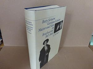 Seller image for Betty Scholen - Gershom Sholem. Mutter und Sohn im Briefwechsel : 1917 - 1946. Eine Verffentlichung des Leo Baeck Instituts. for sale by Der-Philo-soph