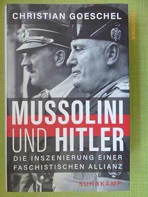 Immagine del venditore per Mussolini und Hitler: Die Inszenierung einer faschistischen Allianz :. venduto da Der-Philo-soph