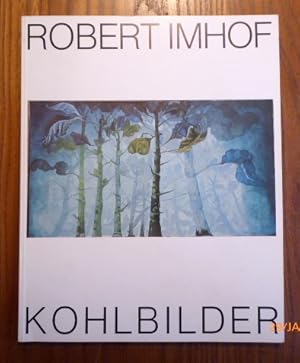 Bild des Verkufers fr Robert Imhof. Kohlbilder. (Ausstellungskatalog) zum Verkauf von Der-Philo-soph