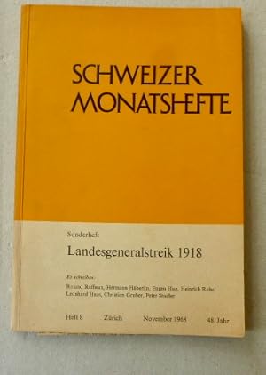 Landesgeneralstreik 1918. (= Schweizer Monatshefte, Sonderheft, Heft 18, 1968)