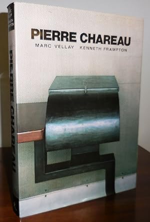 Pierre Chareau Architect and Craftsman 1883 - 1950