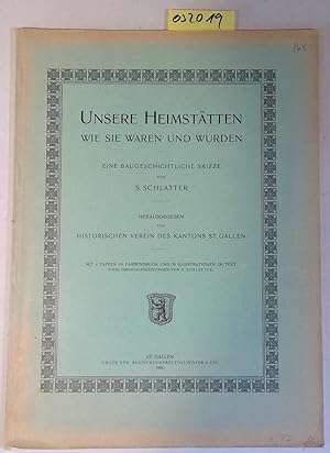 Seller image for Unsere Heimsttten. Wie sie waren und wuden. Eine baugeschichtliche Skizze for sale by Antiquariat Trger