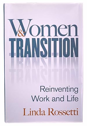 Seller image for Women and Transition: Reinventing Work and Life for sale by Black Falcon Books