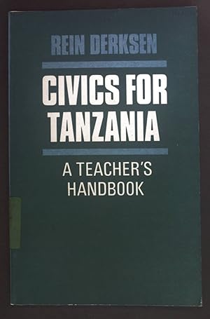 Bild des Verkufers fr Civics for Tanzania. A Teacher's Handbook. zum Verkauf von books4less (Versandantiquariat Petra Gros GmbH & Co. KG)