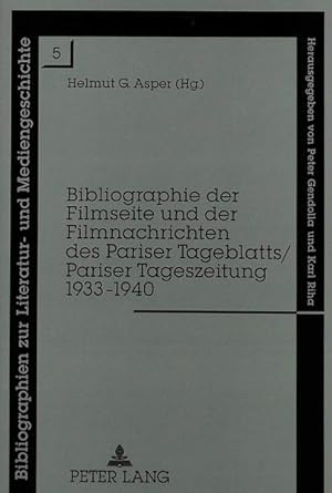 Bibliographie der Filmseite und der Filmnachrichten des Pariser Tageblatts, Pariser Tageszeitung ...