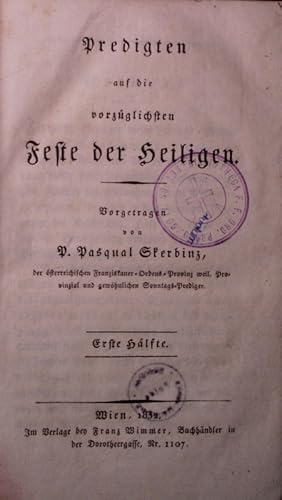 Bild des Verkufers fr Predigten auf die vorzglichsten Feste der Heiligen. 1. Hlfte. (= Smmtliche Fest- und Gelegenheitspredigten. Bd. 3/1). zum Verkauf von Antiquariat Bookfarm