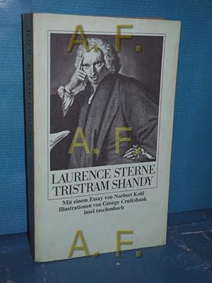 Bild des Verkufers fr Leben und Meinungen von Tristram Shandy Gentleman Laurence Sterne. In d. bers. von Adolf Friedrich Seubert. Durchges. u. rev. von Hans J. Schtz. Mit e. Essay u.e. Bibliographie von Norbert Kohl / Insel-Taschenbuch , 621 zum Verkauf von Antiquarische Fundgrube e.U.