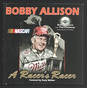 Bobby Allison-A Racer's Racer 2003-Autographed by Bobby Allison and author Tim Packman-hardback-VF