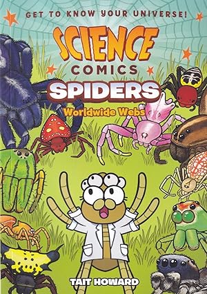 Imagen del vendedor de Spiders: Worldwide Webs (Science Comics) a la venta por Adventures Underground