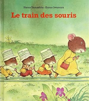 Bild des Verkufers fr Le Train des souris zum Verkauf von Chapitre.com : livres et presse ancienne