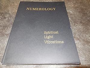 Numerology-Spiritual Light Vibrations