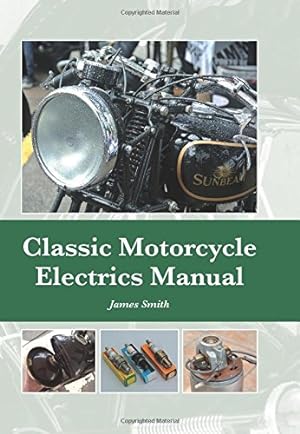 Seller image for Classic Motorcycle Electrics Manual by Smith, James [Hardcover ] for sale by booksXpress