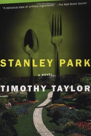 Seller image for Stanley Park: A Novel by Taylor, Timothy [Paperback ] for sale by booksXpress