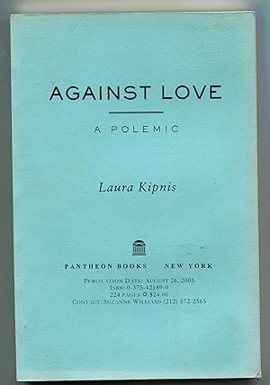 Against Love: A Polemic