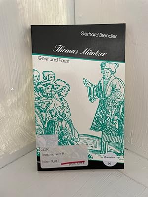 Seller image for Thomas Mntzer. Geist und Faust. Geist und Faust for sale by Antiquariat Jochen Mohr -Books and Mohr-