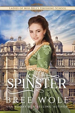 Image du vendeur pour The Spinster (Ladies of Miss Bell's Finishing School) [Soft Cover ] mis en vente par booksXpress