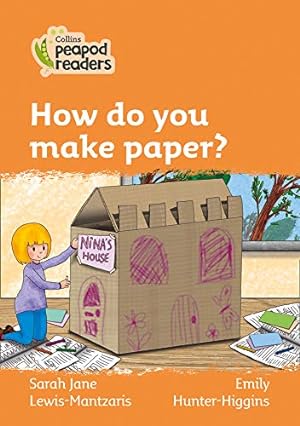 Imagen del vendedor de How Do You Make Paper?: Level 4 (Collins Peapod Readers) by Lewis-Mantzaris, Sarah Jane [Paperback ] a la venta por booksXpress