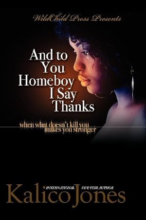 Seller image for And to You, Homeboy I Say Thanks! by Williamson, Mia, Jones, Kalico [Paperback ] for sale by booksXpress