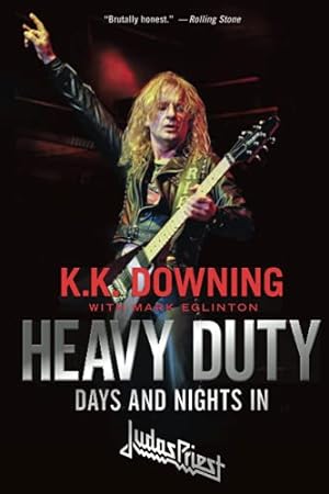 Bild des Verkufers fr Heavy Duty: Days and Nights in Judas Priest by Downing, K.K. [Paperback ] zum Verkauf von booksXpress