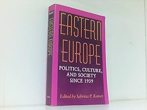 Bild des Verkufers fr Eastern Europe: Politics, Culture, and Society Since 1939 zum Verkauf von Book Broker