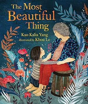 Seller image for The Most Beautiful Thing by Yang, Kao Kalia [Hardcover ] for sale by booksXpress