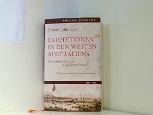 Bild des Verkufers fr Expedition in den Westen Australiens: Von Adelaide bis zum King George s Sound 1840-1841 zum Verkauf von Book Broker