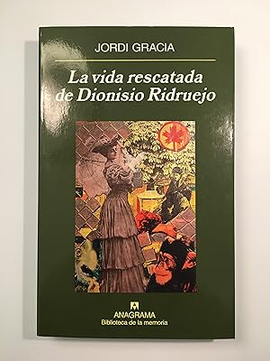 La vida rescatada de Dionisio Ridruejo