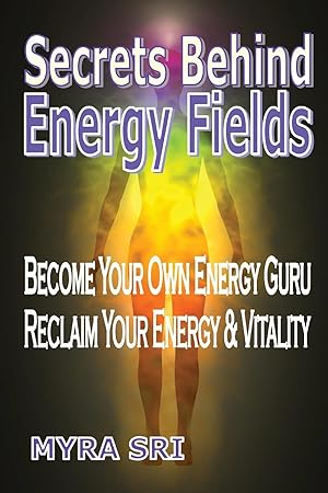 Seller image for SECRETS BEHIND ENERGY FIELDS for sale by moluna