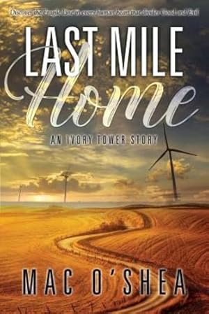 Seller image for Last Mile Home (Ivory Tower) [Soft Cover ] for sale by booksXpress