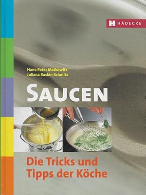 Immagine del venditore per Saucen Die Tricks und Tipps der Kche venduto da Flgel & Sohn GmbH