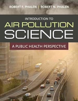 Seller image for Introduction to Air Pollution Science : A Public Health Perspective for sale by GreatBookPricesUK