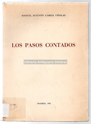 Imagen del vendedor de Los pasos contados. [Dedicatoria autgrafa y firma del autor]. a la venta por Llibreria Antiquria Delstres