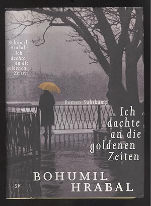 Seller image for Ich dachte an die goldenen Zeiten. Roman. for sale by Versandantiquariat Markus Schlereth
