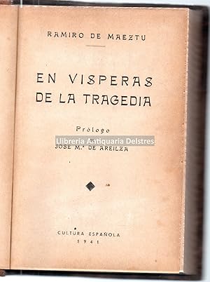 Imagen del vendedor de En visperas de la tragedia. Prologo de Jos M de Areilza. a la venta por Llibreria Antiquria Delstres