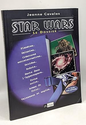 Star Wars. Le dossier
