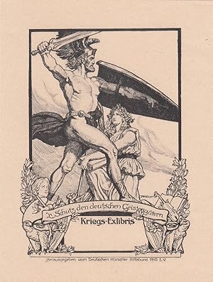 Seller image for Kriegs-Exlibris. Herausgegeben vom Deutschen Knstler Hilfsbund 1915 E.V. Nach rechts strmender Germane mit Adlerhelm, Schwert und Schild, dahinter kniende Allegorie der Fama. "Schutz den deutschen Geistesgtern". for sale by Antiquariat  Braun