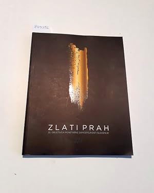 Seller image for Zlati Prah : 25. Obletnica Monetarne Samostojnosti Slovenije : mit CD Gold Dust : The 25th Anniversary of the Monetary Independence of Slovenia : Catalogue : National Museum of Slovenia 17. Novembver 2016 - 8. February 2017 : Texte u.a. auch in Englisch, Italienisch, Deutsch : for sale by Versand-Antiquariat Konrad von Agris e.K.