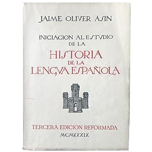 INICIACIÓN AL ESTUDIO DE LA HISTORIA DE LA LENGUA ESPAÑOLA