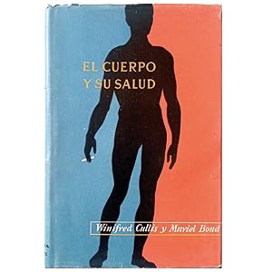 Image du vendeur pour EL CUERPO Y SU SALUD mis en vente par LIBRERIA CLIO