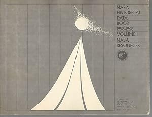 Imagen del vendedor de NASA HISTORICAL DATA BOOK 1958-1968 Vol I NASA Resources a la venta por Gibson's Books