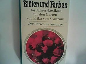 Imagen del vendedor de Blten und Farben. Der Garten im Sommer a la venta por ANTIQUARIAT FRDEBUCH Inh.Michael Simon