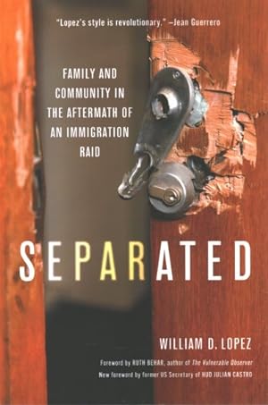 Image du vendeur pour Separated : Family and Community in the Aftermath of an Immigration Raid mis en vente par GreatBookPrices