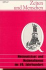 Image du vendeur pour Zeiten und Menschen, Ausgabe Q, Nationalstaat und Nationalismus im 19. Jahrhundert: Geschichtliche Themen und Quellenhefte (Zeiten und Menschen (Ausgabe Q): Geschichtliche Themen und Quellenhefte) mis en vente par Gabis Bcherlager