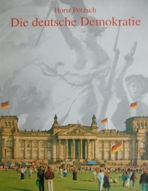 Bild des Verkufers fr Die deutsche Demokratie. zum Verkauf von Gabis Bcherlager