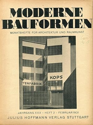 Moderne Bauformen. Monatshefte fur Architektur und Raumkunst. Jahrgang XXX, Heft 2, Februar 1931