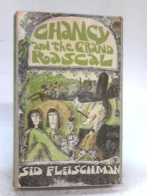 Bild des Verkufers fr Chancy and the Grand Rascal zum Verkauf von World of Rare Books