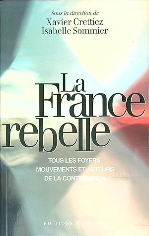 Bild des Verkufers fr La France rebelle zum Verkauf von Librodifaccia