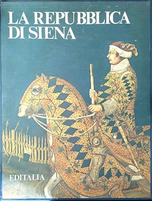 Bild des Verkufers fr La Repubblica di Siena zum Verkauf von Librodifaccia